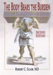 THE BODY BEARS THE BURDEN : Trauma, Dissociation, & Disease